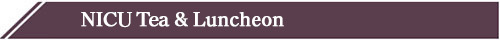 NICU Tea & Luncheon