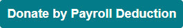 Donate by Payroll Deduction