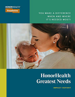 HonorHealth Foundation 2025 Greatest Needs Impact Report