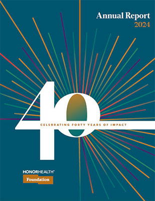 HonorHealth Foundation 2024 Annual Report